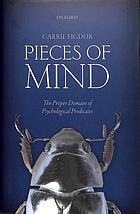 Pieces Of Mind The Proper Domain Of Psychological Predicates First Edition Carrie Figdor