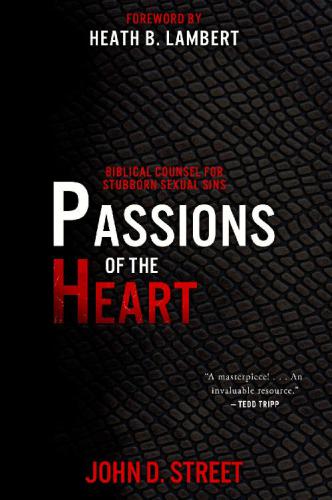 Passions Of The Heart John D Street