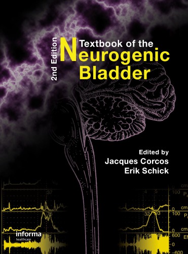 Textbook Of The Neurogenic Bladder Adults And Children 2nd Ed C