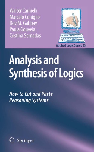 Analysis And Synthesis Of Logics How To Cut And Paste Reasoning Systems Gouveia