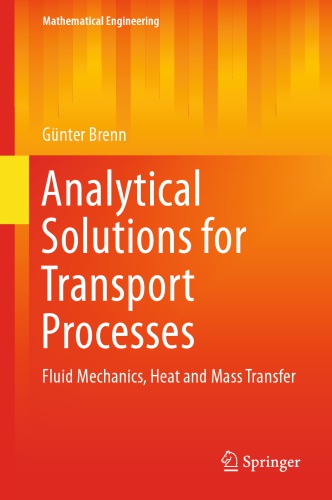 Analytical Solutions For Transport Processes Fluid Mechanics Heat And Mass Transfer Softcover Reprint Of The Original 1st Edition 2017 Brenn
