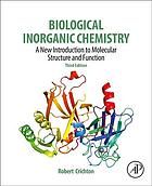 Biological Inorganic Chemistry A New Introduction To Molecular Structure And Function Third Edition Crichton