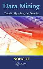 Data Mining Theories Algorithms And Examples Ye Nong