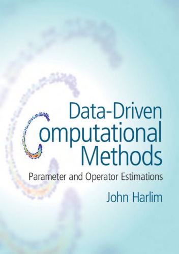 Datadriven Computational Methods Parameter And Operator Estimations Harlim