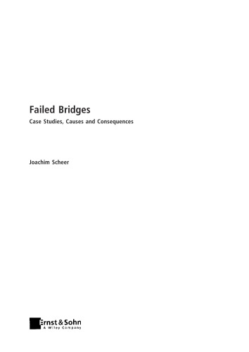 Failed Bridges Case Studies Causes And Consequences Wilharm
