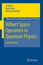 Hilbert Space Operators In Quantum Physics 2ed Blank Jir Exner
