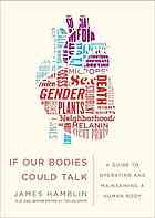 If Our Bodies Could Talk James Hamblin