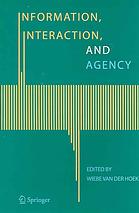 Information Interaction And Agency R Hoek Wiebe Van Der Ed