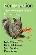 Kernelization Theory Of Parameterized Preprocessing Fomin Fedor V Lokshtanov