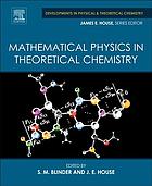 Mathematical Physics In Theoretical Chemistry First Edition Blinder Sm