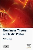 Nonlinear Theory Of Elastic Plates Le Van Anh