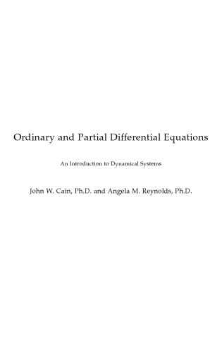 Ordinary And Partial Differential Equations An Introduction To Dynamical Systems Cain Jw