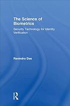 The Science Of Biometrics Security Technology For Identity Verification Das