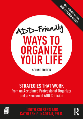 Addfriendly Ways To Organize Your Life 2nd Edition Judith Kolberg