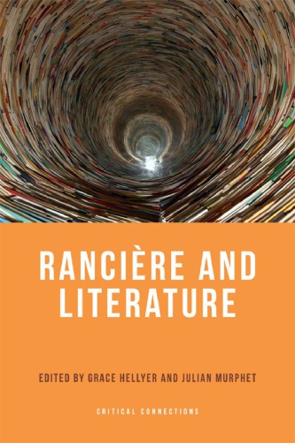 Rancire And Literature Grace Hellyer Julian Murphet