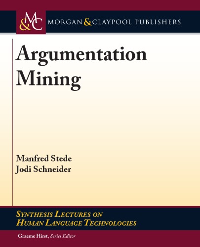 Argumentation Mining Schneider Jodi Stede Manfred