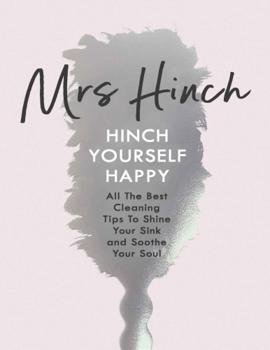Hinch Yourself Happy All The Best Cleaning Tips To Shine Your Sink And Soothe Your Soul Mrs Hinch