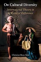 On Cultural Diversity International Theory In A World Of Difference Reussmit
