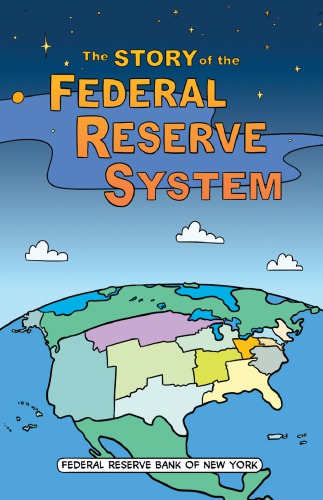 The Story Of The Federal Reserve System Thomas Bayne Paul Noth