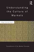 Understanding The Culture Of Markets Virgil Henry Storr First Issue In Paperback Storr