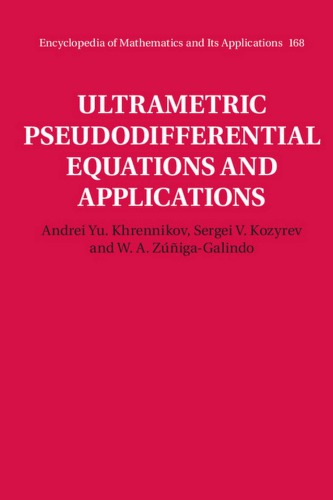 Ultrametric Pseudodifferential Equations And Applications Khrennikov