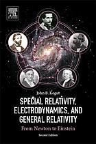 Special Relativity Electrodynamics And General Relativity From Newton To Einstein Second Edition Kogut