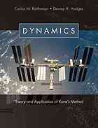 Dynamics Theory And Application Of Kanes Method Hodges Dewey H Roithmayr