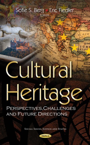Cultural Heritage Perspectives Challenges And Future Directions Berg