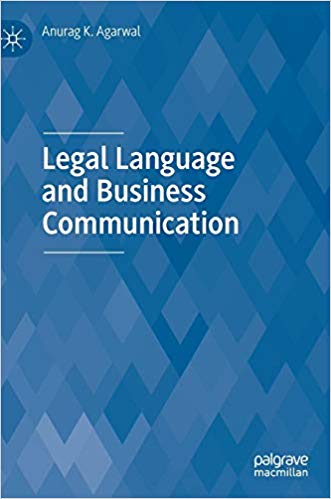 Legal Language And Business Communication 1st Edition Anurag K Agarwal