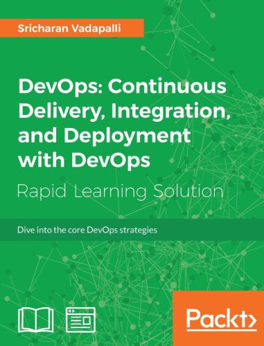 Devops Continuous Delivery Integration And Deployment With Devops Vadapalli