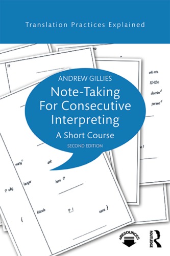 Notetaking For Consecutive Interpreting Andrew Gillies