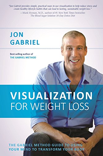 Visualization For Weight Loss Jon Gabriel