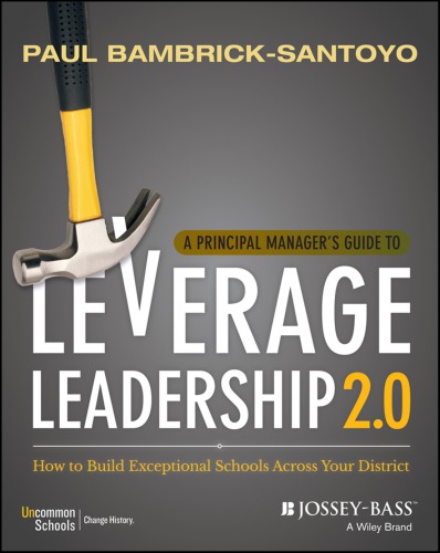 A Principal Managers Guide To Leverage Leadership 20 How To Build Exceptional Schools Across Your District 1 Auflage Bambricksantoyo