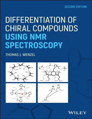 Differentiation Of Chiral Compounds Using Nmr Spectroscopy Second Edition Wenzel