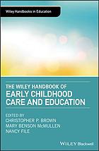 The Wiley Handbook Of Early Childhood Care And Education Brown