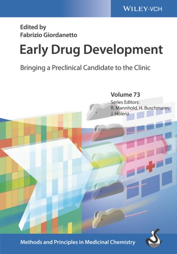 Early Drug Development Bringing A Preclinical Candidate To The Clinic Volume 12 Giordanetto