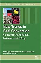 New Trends In Coal Conversion Combustion Gasification Emissions And Coking Diez