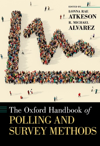 The Oxford Handbook Of Polling And Survey Methods Alvarez R Michael Atkeson