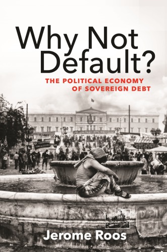 Why Not Default The Political Economy Of Sovereign Debt Roos
