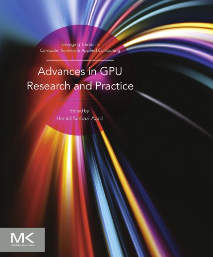 Advances In Gpu Research And Practice Hamid Sarbaziazad