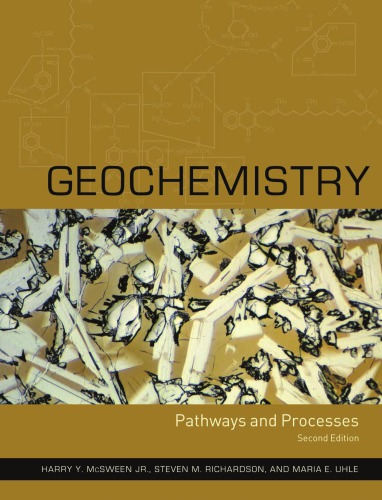Geochemistry Pathways And Processes Richardson Steven M Uhle