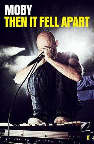 Then It Fell Apart Hardcover Moby