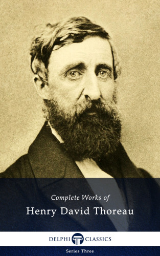 Complete Works Of Henry David Thoreau Illustrated Henry David Thoreau