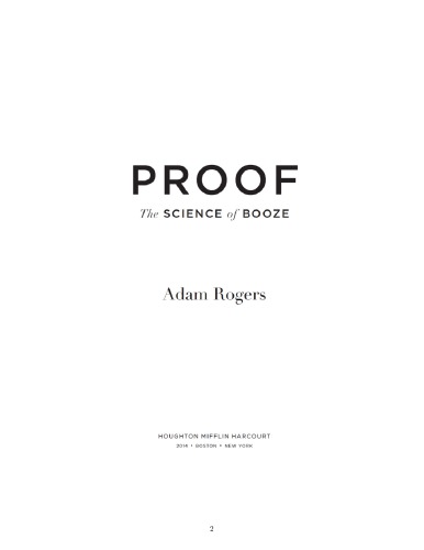 Proof The Science Of Booze 1st Edition Adam Rogers