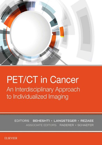 Petct In Cancer An Interdisciplinary Approach To Individualized Imaging Mohsen Beheshti