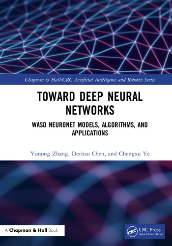Deep Neural Networks Wasd Neuronet Models Algorithms And Applications Yunong Zhang