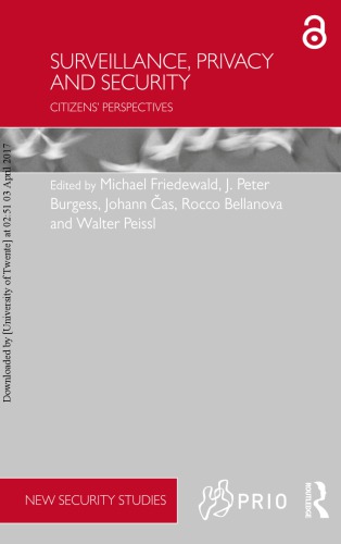 Surveillance Privacy And Security Citizens Perspectives Michael Friedewald