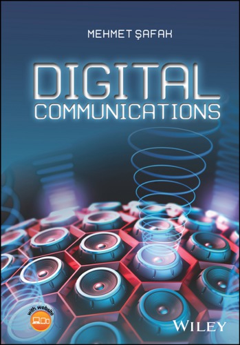 Digital Communications 1st Edition Mehmet Afak