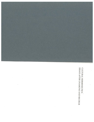 Cultural Hermeneutics Essays After Unamuno And Ricoeur Mario J Valdes