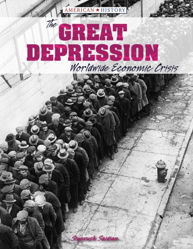 The Great Depression Worldwide Economic Crisis Siyavush Saidian